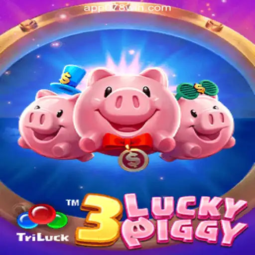 3LUCKYPIGGY: A Detailed Look at the Game on 078win.COM Platform-Oficial Slots Brasil