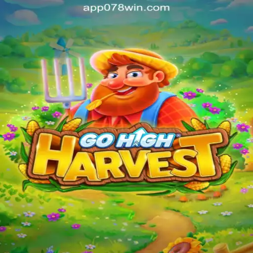 Explore the Exciting World of GoHighHarvest on 078win.COM Platform