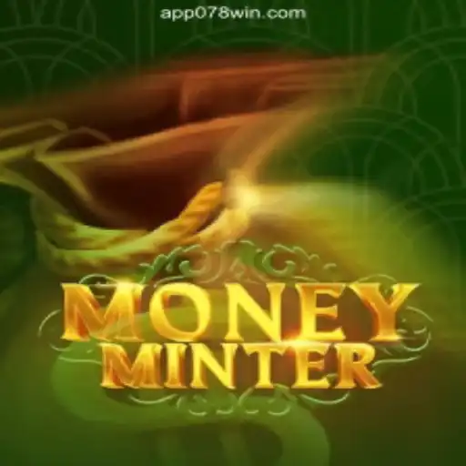 Exploring MoneyMinter: The Latest Sensation on 078win.COM Platform-Oficial Slots Brasil