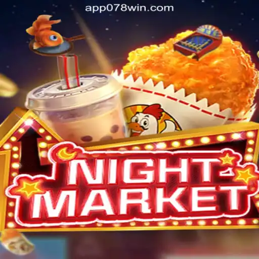 NIGHTMARKET: A Thrilling Experience on the 078win.COM Platform
